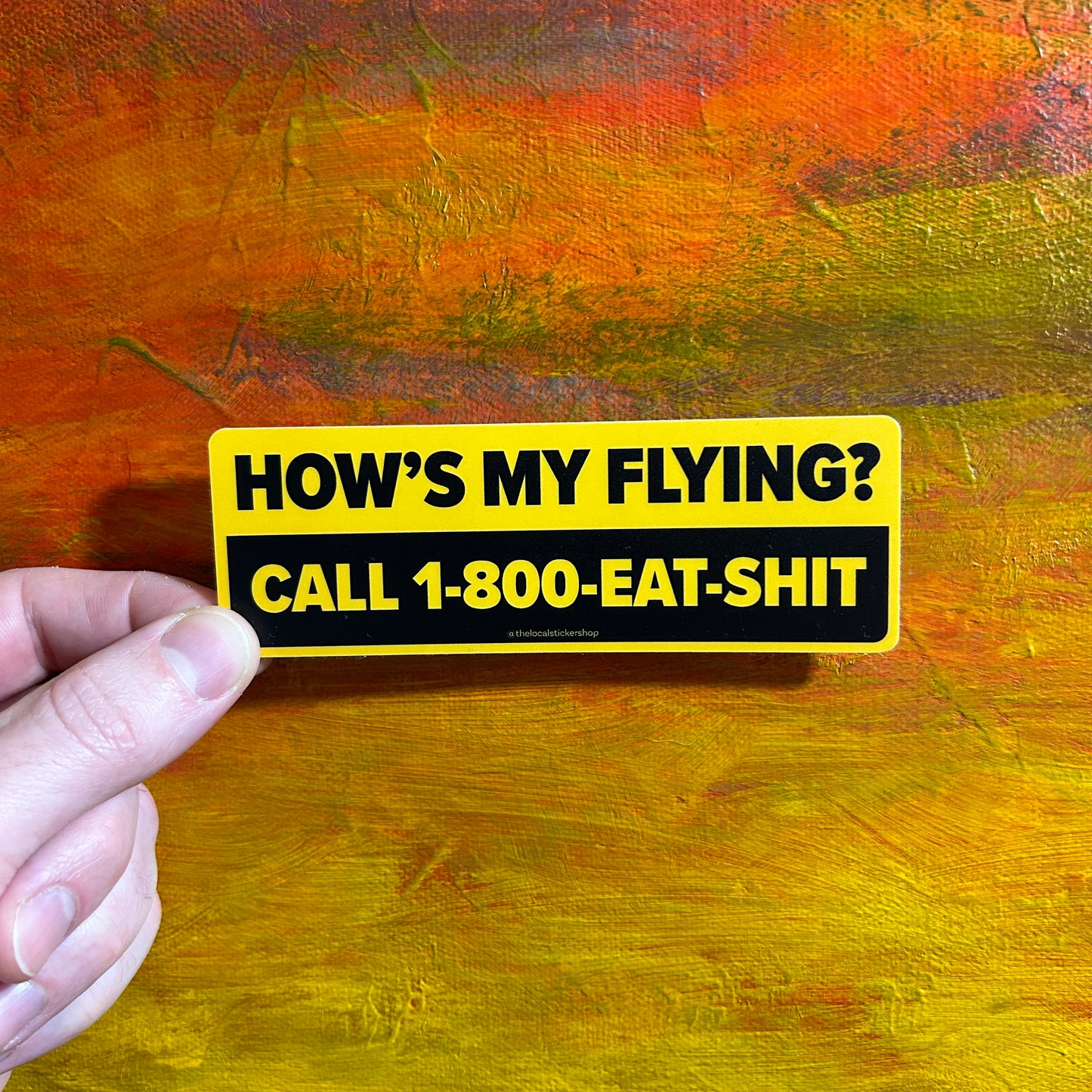 How’s My Flying? | Waterproof Sticker