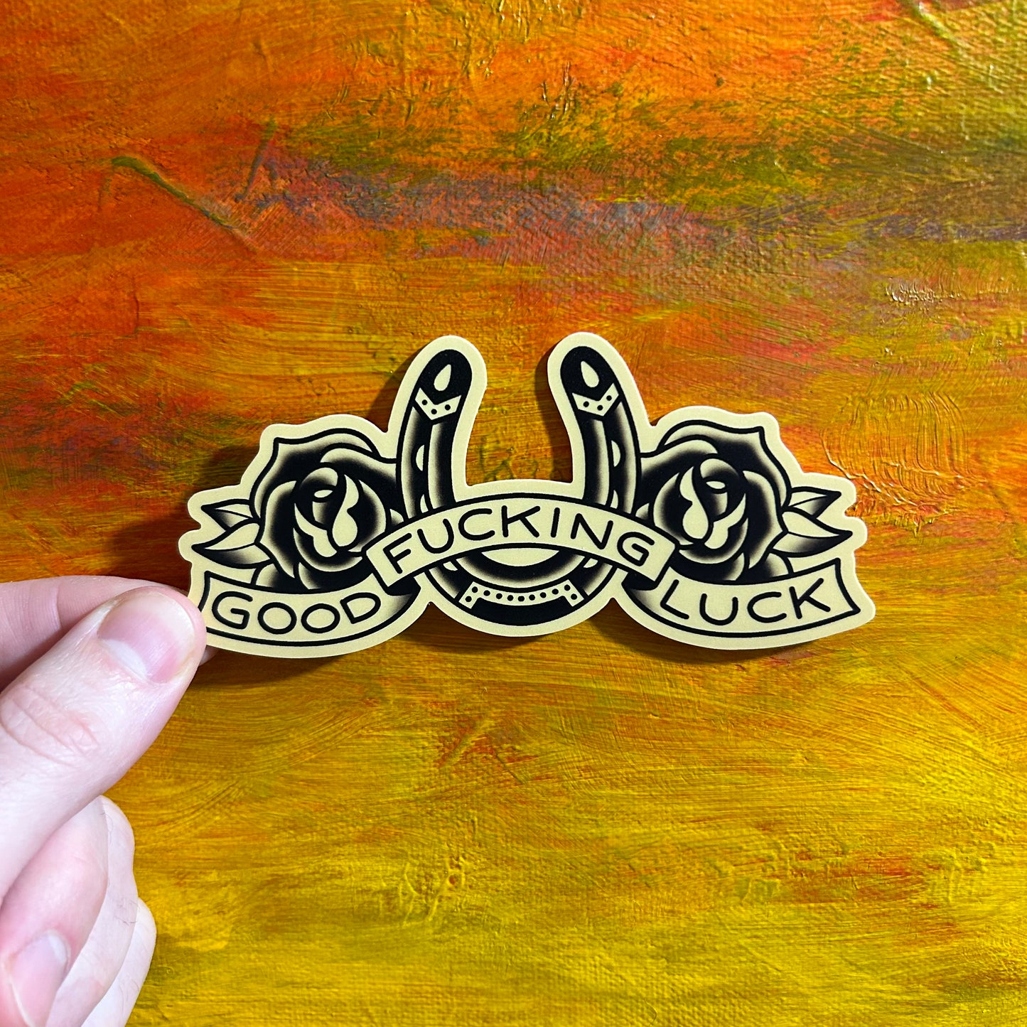 Good Fucking Luck | Tattoo Waterproof Sticker