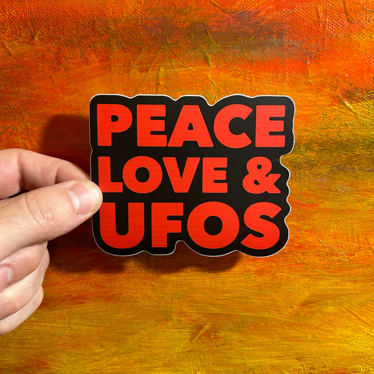 Peace Love & UFOs | Waterproof Sticker