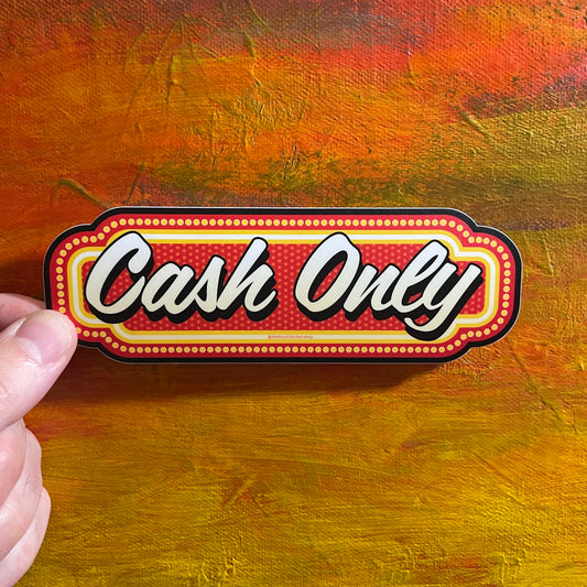 Cash Only | Waterproof Sticker