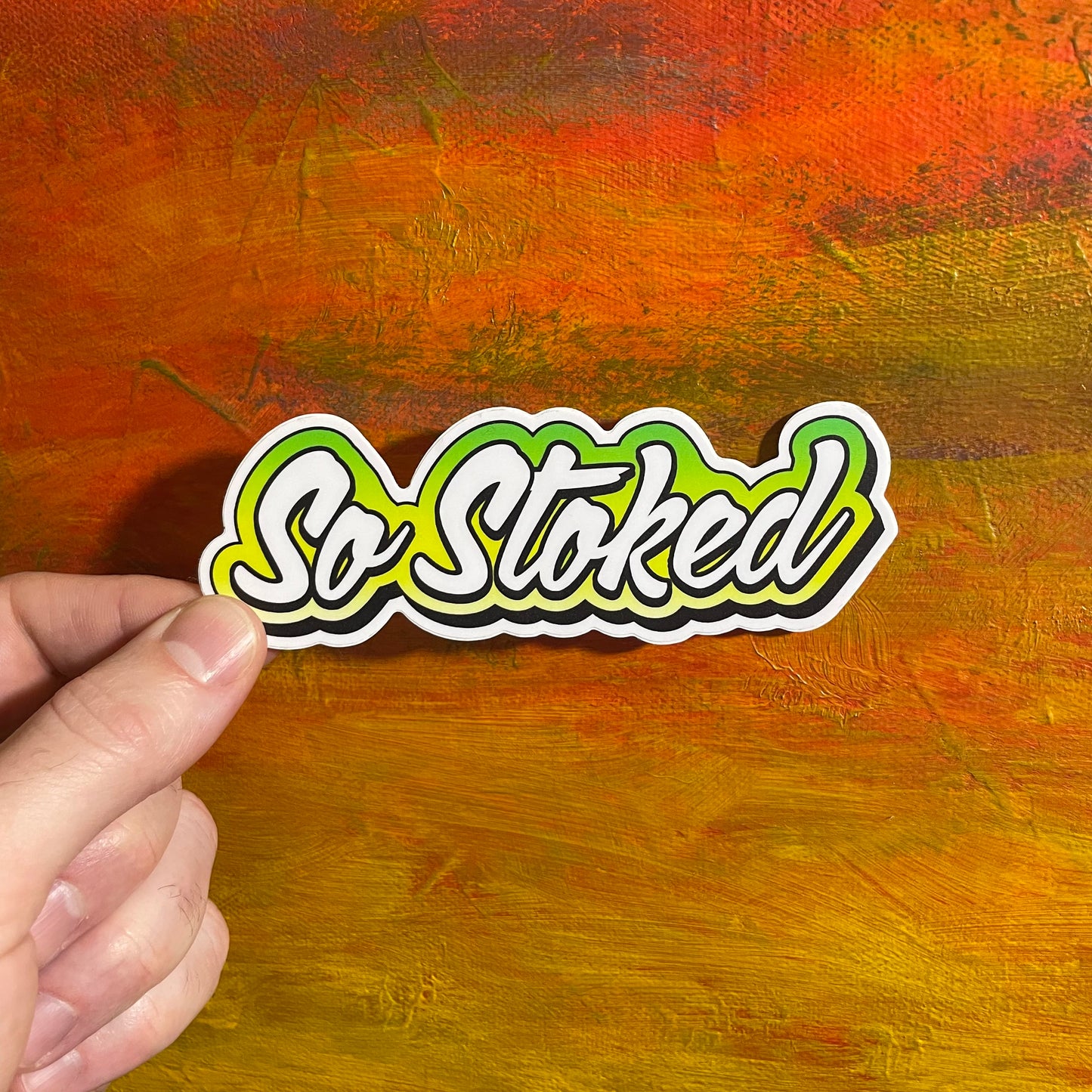 So Stoked | Waterproof Sticker