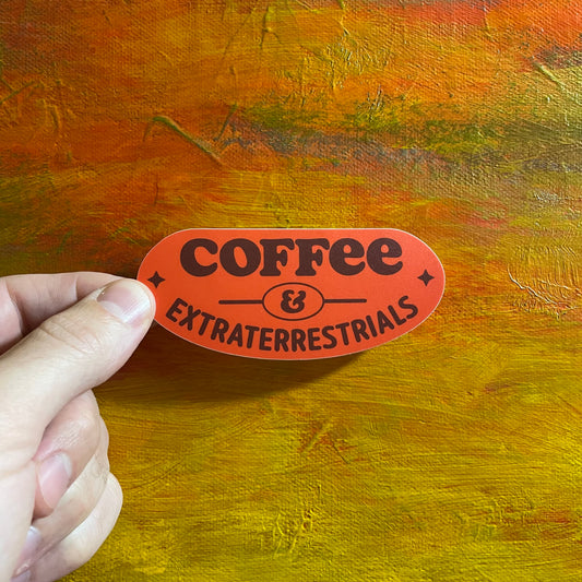 Coffee & Extraterrestrials | Waterproof Sticker